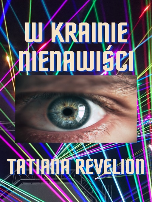 Title details for W krainie nienawiści by Tatiana Revelion - Available